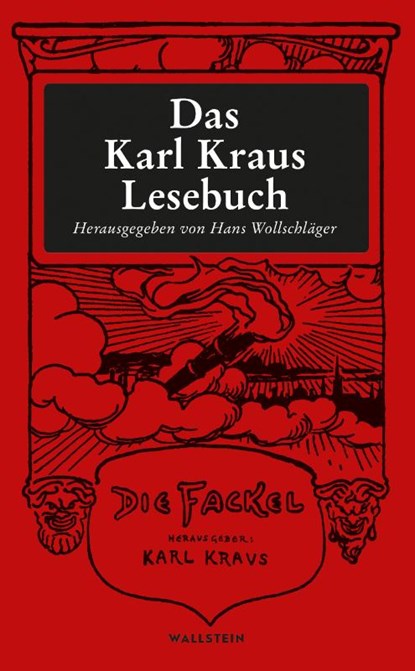 Das Karl Kraus Lesebuch, Karl Kraus - Gebonden - 9783835356122