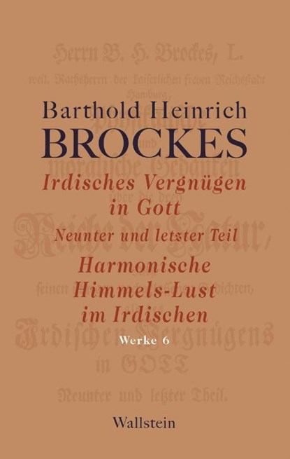 Irdisches Vergnügen in Gott, Barthold Heinrich Brockes - Gebonden - 9783835356511