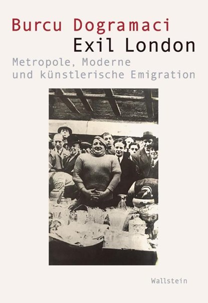 Exil London, Burcu Dogramaci - Gebonden - 9783835356566