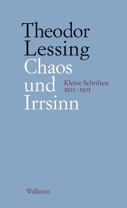 Chaos und Irrsinn, Theodor Lessing - Gebonden - 9783835356665