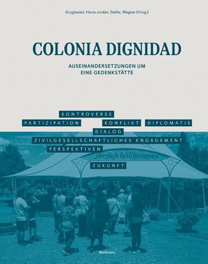 Colonia Dignidad, Elke Gryglewski ; Evelyn Hevia Jordán ; Jan Stehle - Paperback - 9783835357280