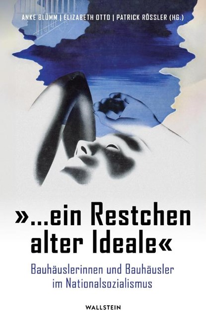 '... ein Restchen alter Ideale', Anke Blümm ; Elizabeth Otto ; Patrick Rössler - Gebonden - 9783835357556