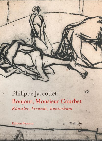 Bonjour, Monsieur Courbet, Philippe Jaccottet - Gebonden - 9783835358096