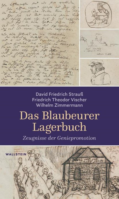 Das Blaubeurer Lagerbuch, David Friedrich Strauß ; Friedrich Theodor Vischer ; Wilhelm Zimmermann - Gebonden - 9783835358935
