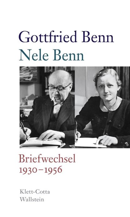 Briefwechsel 1930-1956, Gottfried Benn ; Nele Benn - Gebonden - 9783835359529