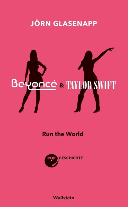 Beyoncé und Taylor Swift, Jörn Glasenapp - Gebonden - 9783835359642
