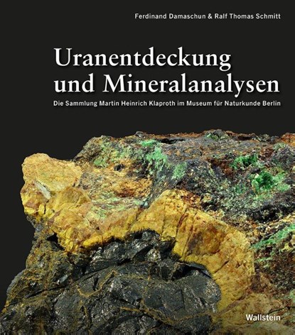 Uranentdeckung und Mineralanalysen, Ferdinand Damaschun ; Ralf Thomas Schmitt - Paperback - 9783835359970