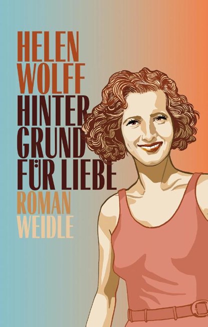 Hintergrund für Liebe, Helen Wolff - Paperback - 9783835375000