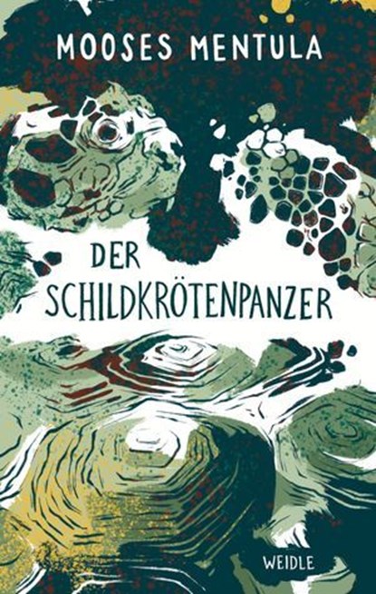Der Schildkrötenpanzer, Mooses Mentula - Ebook - 9783835377233