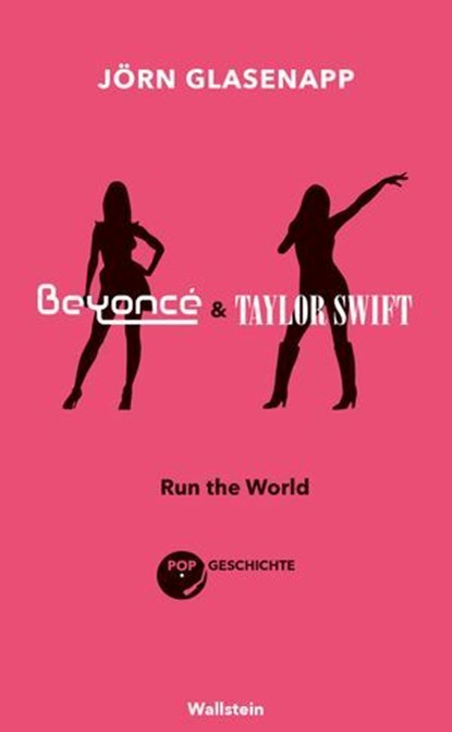 Beyoncé und Taylor Swift, Jörn Glasenapp - Ebook - 9783835389625