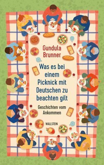 Was es bei einem Picknick mit Deutschen zu beachten gilt, Gundula Brunner - Ebook - 9783835389953