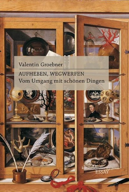 Aufheben, Wegwerfen, Valentin Groebner - Gebonden - 9783835391574