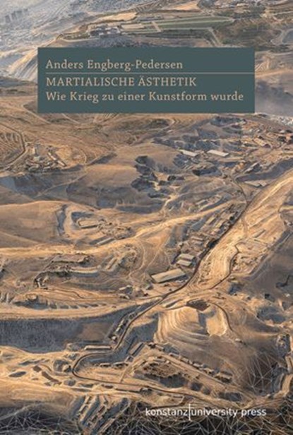 Martialische Ästhetik, Anders Engberg-Pedersen - Ebook - 9783835397712