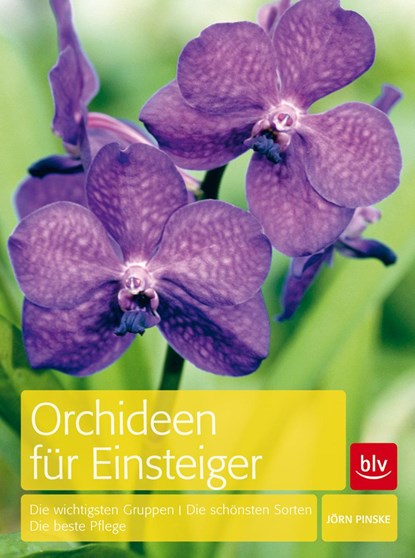 Orchideen für Einsteiger, Jörn Pinske - Gebonden - 9783835408388