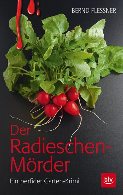 Der Radieschen-Mörder, Bernd Flessner - Paperback - 9783835413955