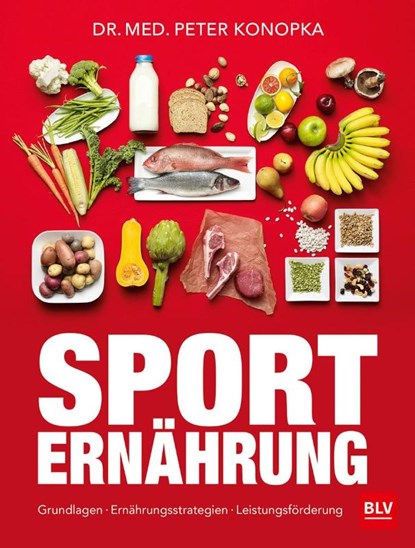 Sporternährung, Peter Konopka ; Werner Obergfell - Paperback - 9783835418387