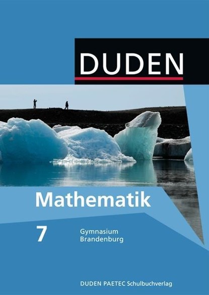 Mathematik 7 Lehrbuch. Brandenburg Gymnasium, niet bekend - Gebonden - 9783835510944