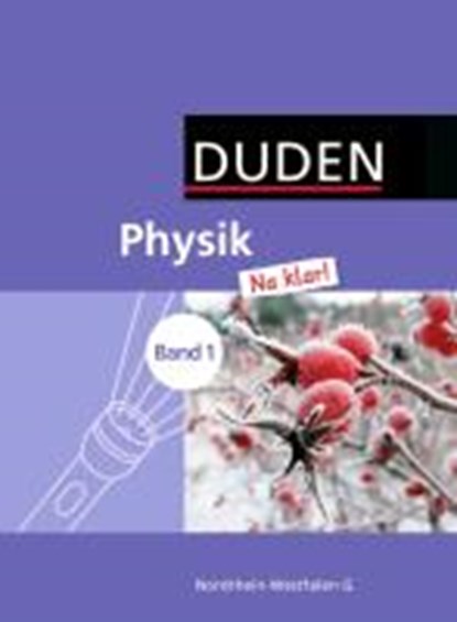 Physik Na klar! 5/6 Schülerbuch GES NRW, GAU,  Barbara ; Koch, Ingo ; Meyer, Lothar ; Riedl, Gerd - Gebonden - 9783835531628