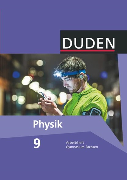 Duden Physik 9. Schuljahr. Arbeitsheft Gymnasium Sachsen, niet bekend - Paperback - 9783835532557
