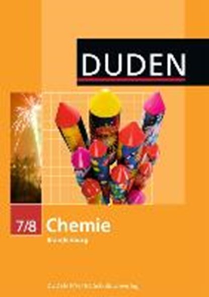 Duden Chemie - Sekundarstufe I - Brandenburg - 7./8. Schuljahr. Schülerbuch, BRÄUER,  Ingeborg ; Bussen, Jens ; Ernst, Christine ; Fischedick, Arno - Gebonden - 9783835540477