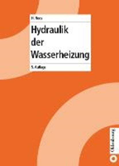 Hydraulik der Wasserheizung, ROOS,  Hans - Gebonden - 9783835665293