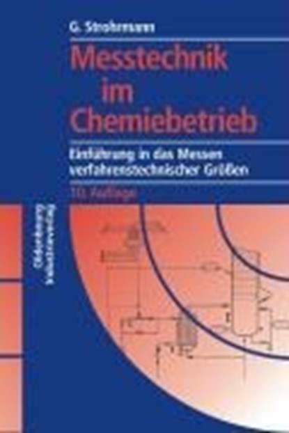 Meßtechnik im Chemiebetrieb, Günther Strohrmann - Paperback - 9783835670495