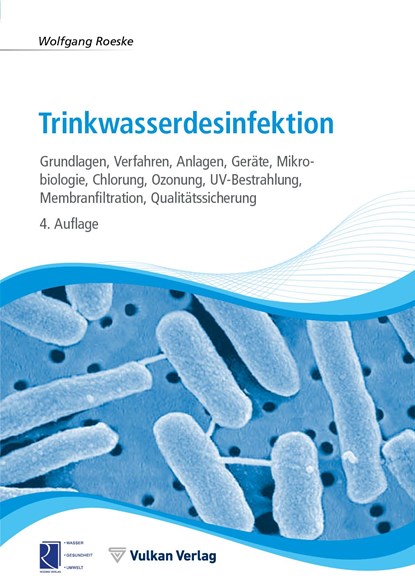 Trinkwasserdesinfektion, Wolfgang Roeske - Gebonden - 9783835673816