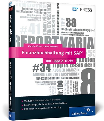 Finanzbuchhaltung mit SAP - 100 Tipps & Tricks, Carolin Klein ;  Ulrike Messner - Paperback - 9783836226462