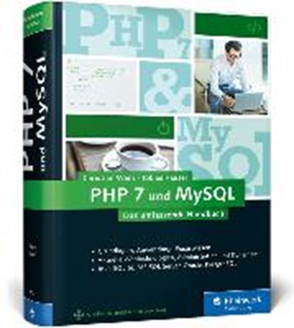 PHP 7 und MySQL, WENZ,  Christian - Gebonden - 9783836240826