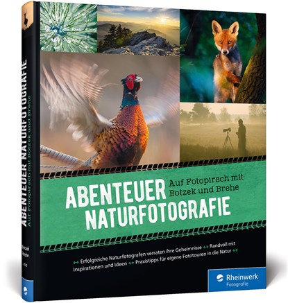 Abenteuer Naturfotografie, Markus Botzek ;  Frank Brehe - Gebonden - 9783836245920