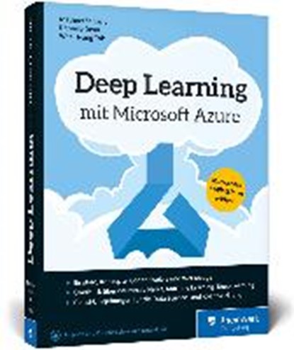 Deep Learning mit Microsoft Azure, SALVARIS,  Mathew ; Dean, Danielle ; Tok, Wee Hyong - Paperback - 9783836269933