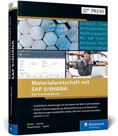 Materialwirtschaft mit SAP S/4HANA, Oliver Baltes ; Martin Daniel ; Jens Rosenhauer ; Petra Spieß - Gebonden - 9783836279482