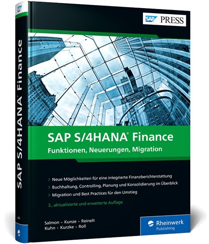 SAP S/4HANA Finance, Janet Salmon ;  Thomas Kunze ;  Daniela Reinelt ;  Petra Kuhn ;  Christian Kurzke ;  Florian Roll - Gebonden - 9783836280341