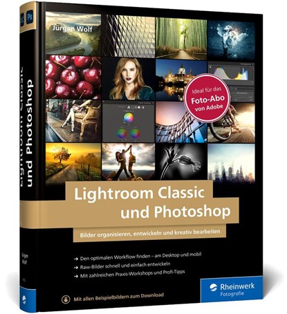 Lightroom Classic und Photoshop, Jürgen Wolf - Gebonden - 9783836287500