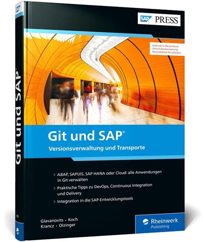 Git und SAP, Rene Glavanovits ; Martin Koch ; Daniel Krancz ; Maximilian Olzinger - Gebonden - 9783836288507
