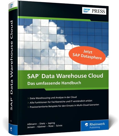 SAP Data Warehouse Cloud, Alexander Kästner ; Jana Aßmann ; Andreas Dietz ; Steen Jensen - Gebonden - 9783836290432
