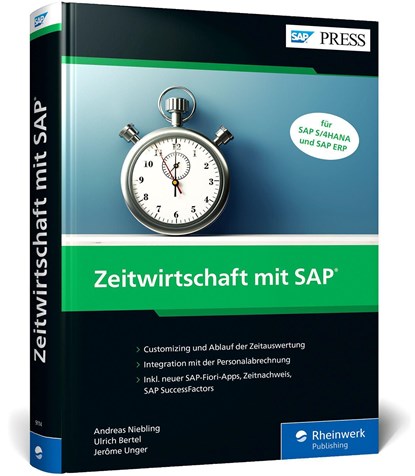 Zeitwirtschaft mit SAP, Andreas Niebling ;  Ulrich Bertel ;  Jérôme Unger - Gebonden - 9783836291149