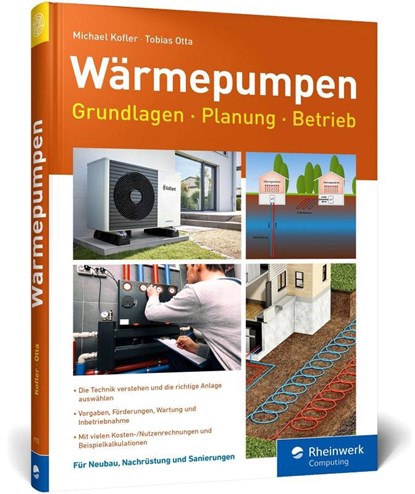 Wärmepumpen, Michael Kofler ; Tobias Otta - Gebonden - 9783836297738