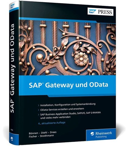 SAP Gateway und OData, Carsten Bönnen ; Volker Drees ; André Fischer ; Ludwig Diehl - Gebonden - 9783836298087