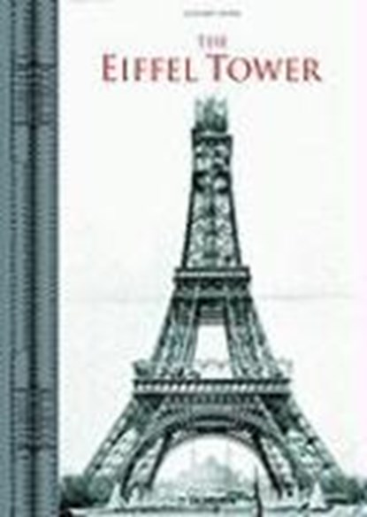 The Eiffel Tower, LEMOINE,  Bertrand - Gebonden - 9783836509039