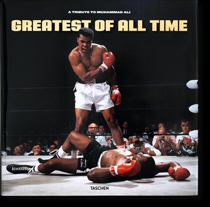 Greatest of All Time. A Tribute to Muhammad Ali, Taschen - Gebonden Gebonden - 9783836520676