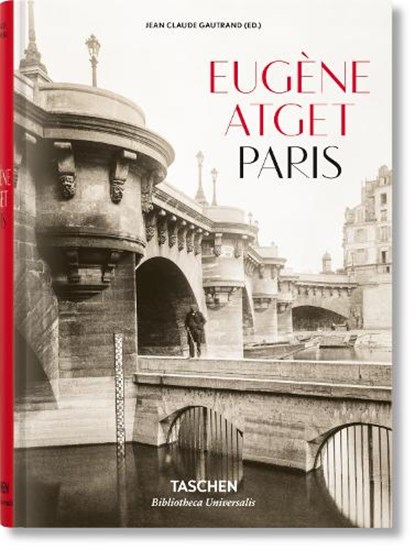 Eugene Atget, Jean Claude Gautrand - Gebonden - 9783836522304