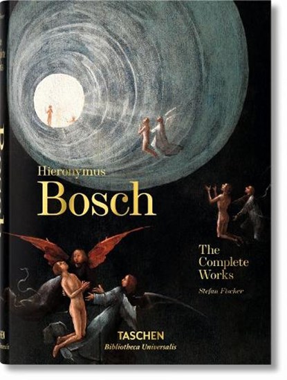 Hieronymus Bosch. The Complete Works, FISCHER,  Stefan - Gebonden - 9783836538503