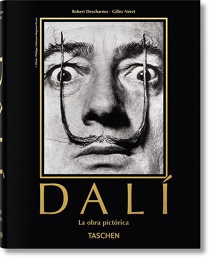 Dali. La obra pictorica, Gilles Neret ; Robert Descharnes - Gebonden - 9783836544900