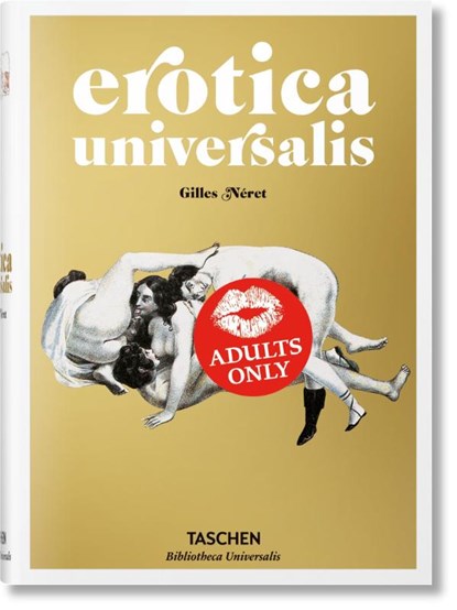 Erotica Universalis, Gilles Neret - Gebonden - 9783836547789