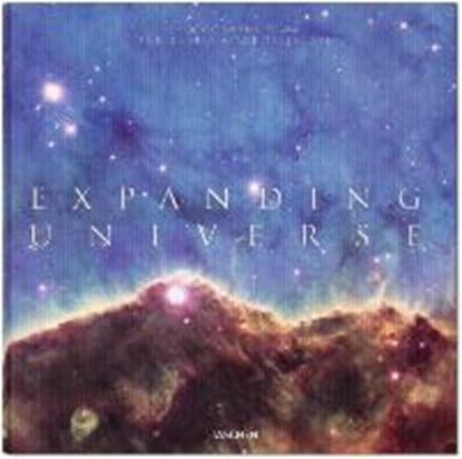 Expanding Universe. Photographs from the Hubble Space Telescope, Owen Edwards ; Zoltan Levay - Gebonden Gebonden - 9783836549226