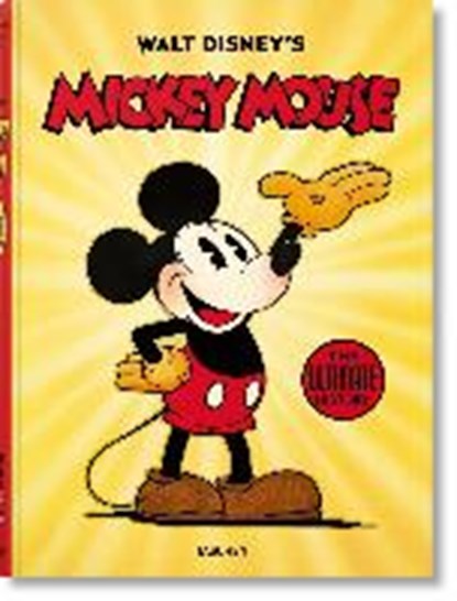 Walt Disneys Mickey Mouse: Die ultimative Chronik, GERSTEIN,  David ; Kaufman, J. B. ; Kothenschulte, Daniel - Gebonden - 9783836552837