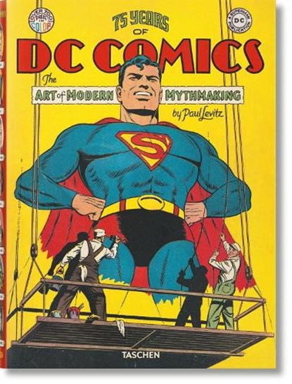 75 Years of DC Comics. The Art of Modern Mythmaking, LEVITZ,  Paul - Gebonden - 9783836554565