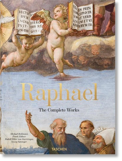 Raphael. The Complete Works. Paintings, Frescoes, Tapestries, Architecture, Frank Zollner ; Georg Satzinger ; Michael Rohlmann ; Rudolf Hiller von Gaertringen - Gebonden - 9783836557023