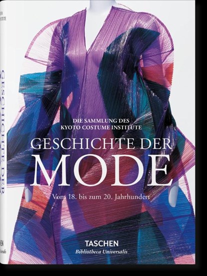 Geschichte der Mode vom 18. bis zum 20. Jahrhundert, Kyoto Costume Institute (KCI) - Gebonden - 9783836557160